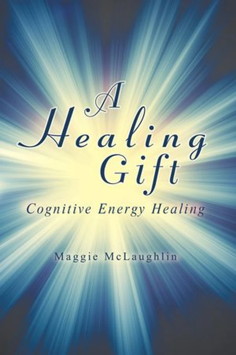 A Healing Gift: Cognitive Energy