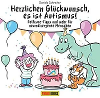 Herzlichen Glückwunsch, es ist Autismus! - Selfcare-Tipps und mehr für neurodivergente Menschen