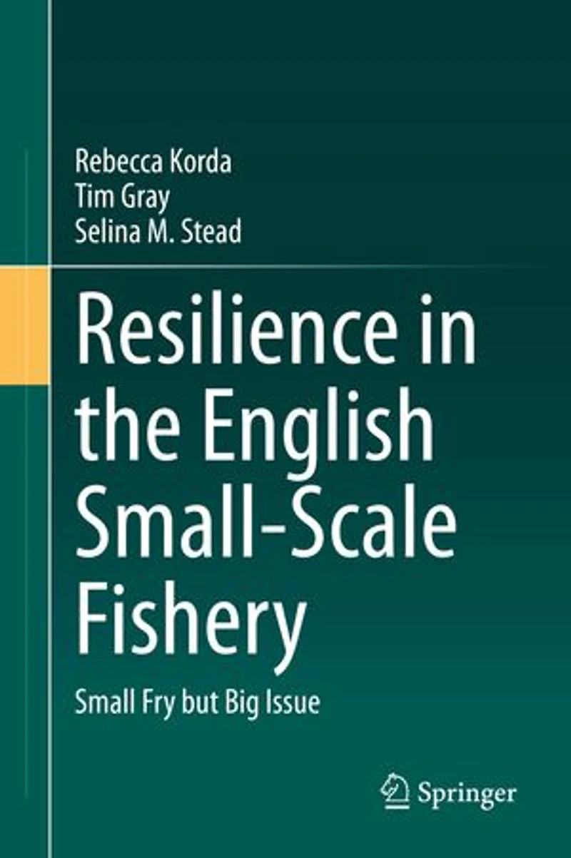 Resilience the English Small-Scale Fishery: Small Fry but Big Issue