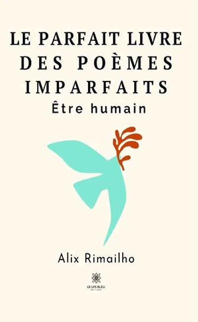 Le parfait livre des poèmes imparfaits: Être humain