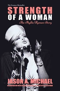 Strength Of A Woman: The Phyllis Hyman Story