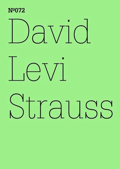 David Levi Strauss: Case Something Different Happens the Future, Joseph Beuys & 9/11: 100 Notes, Thoughts: Documenta Series 072