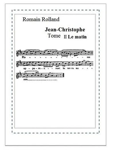 Jean-Christophe 2: Tome II Le matin