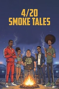 4/20 Smoke Tales