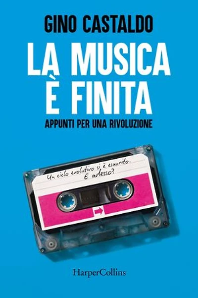 La musica è finita. Appunti per una rivoluzione