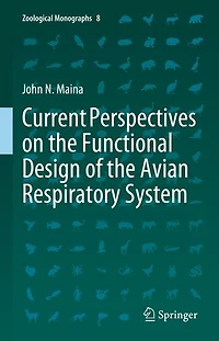 Current Perspectives on the Functional Design of Avian Respiratory System