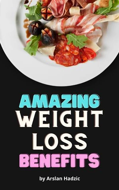 AMAZING WEIGHT-LOSS BENEFITS