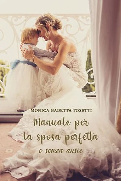Manuale per la sposa perfetta