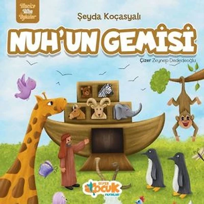 Nuh'un Gemisi - Mucize Altın Öyküler