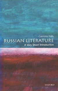 Russian Literature: A Very Short Introduction