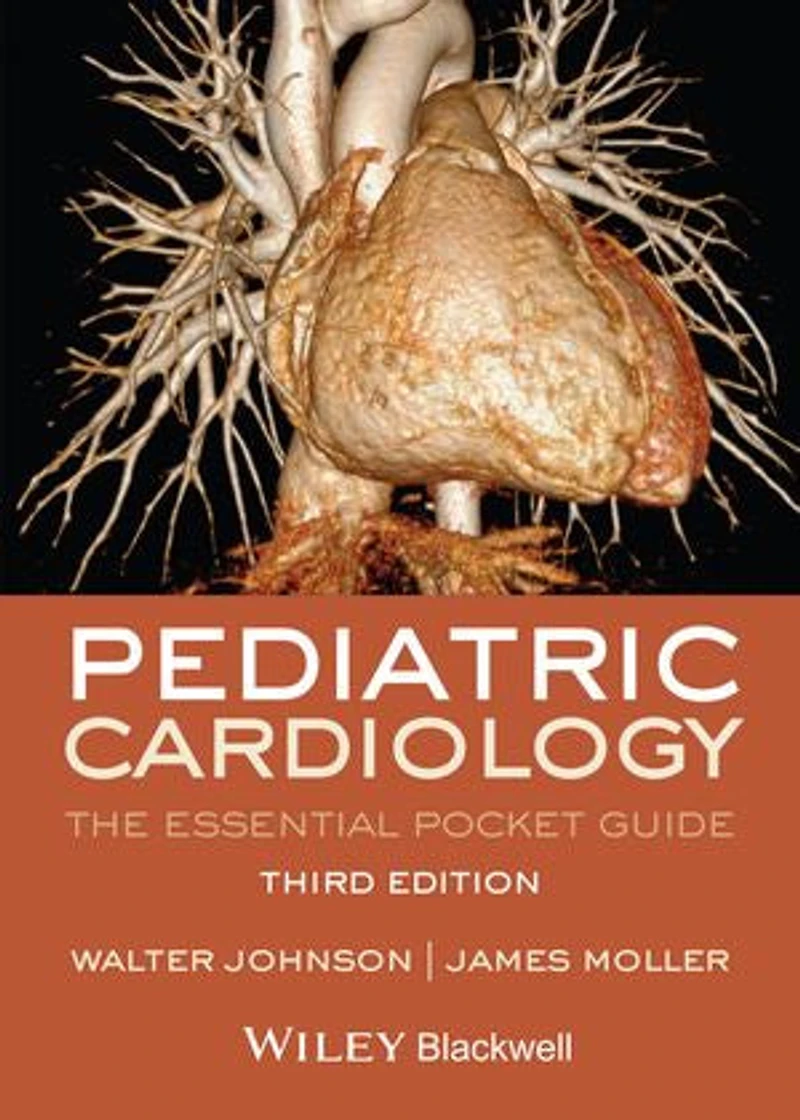 Moller's Essentials of Pediatric Cardiology