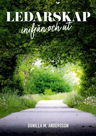 Ledarskap inifrån och ut