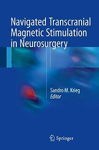 Navigated Transcranial Magnetic Stimulation Neurosurgery