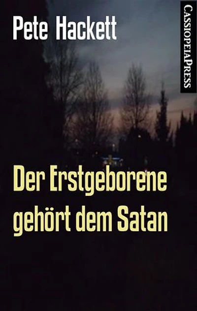 Der Erstgeborene gehört dem Satan: Cassiopeiapress Horror Roman