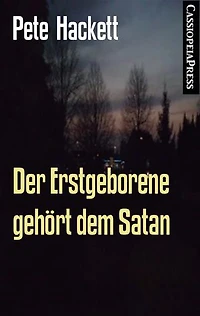 Der Erstgeborene gehört dem Satan: Cassiopeiapress Horror Roman