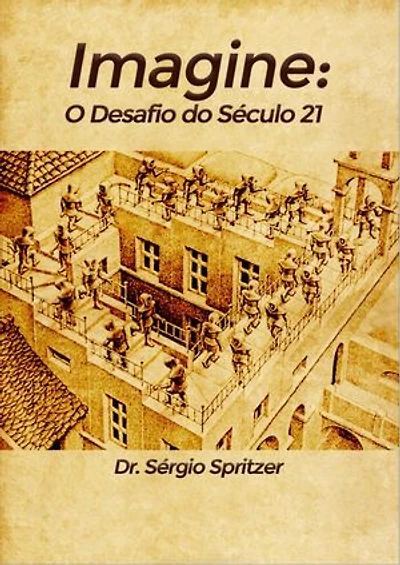 Imagine: O Desafio do Século 21.