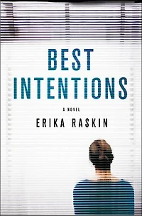 Best Intentions: A Novel