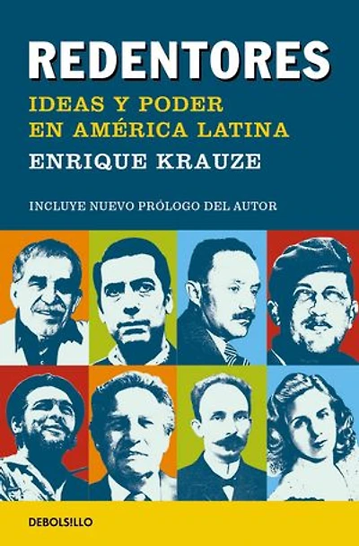 Redentores: Ideas y poder en América Latina