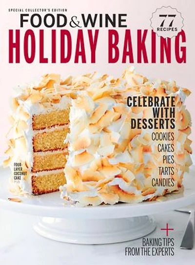 FOOD & WINE Holiday Baking