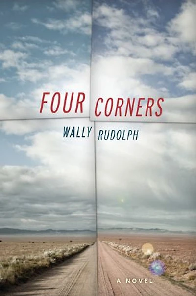 Four Corners: A Novel