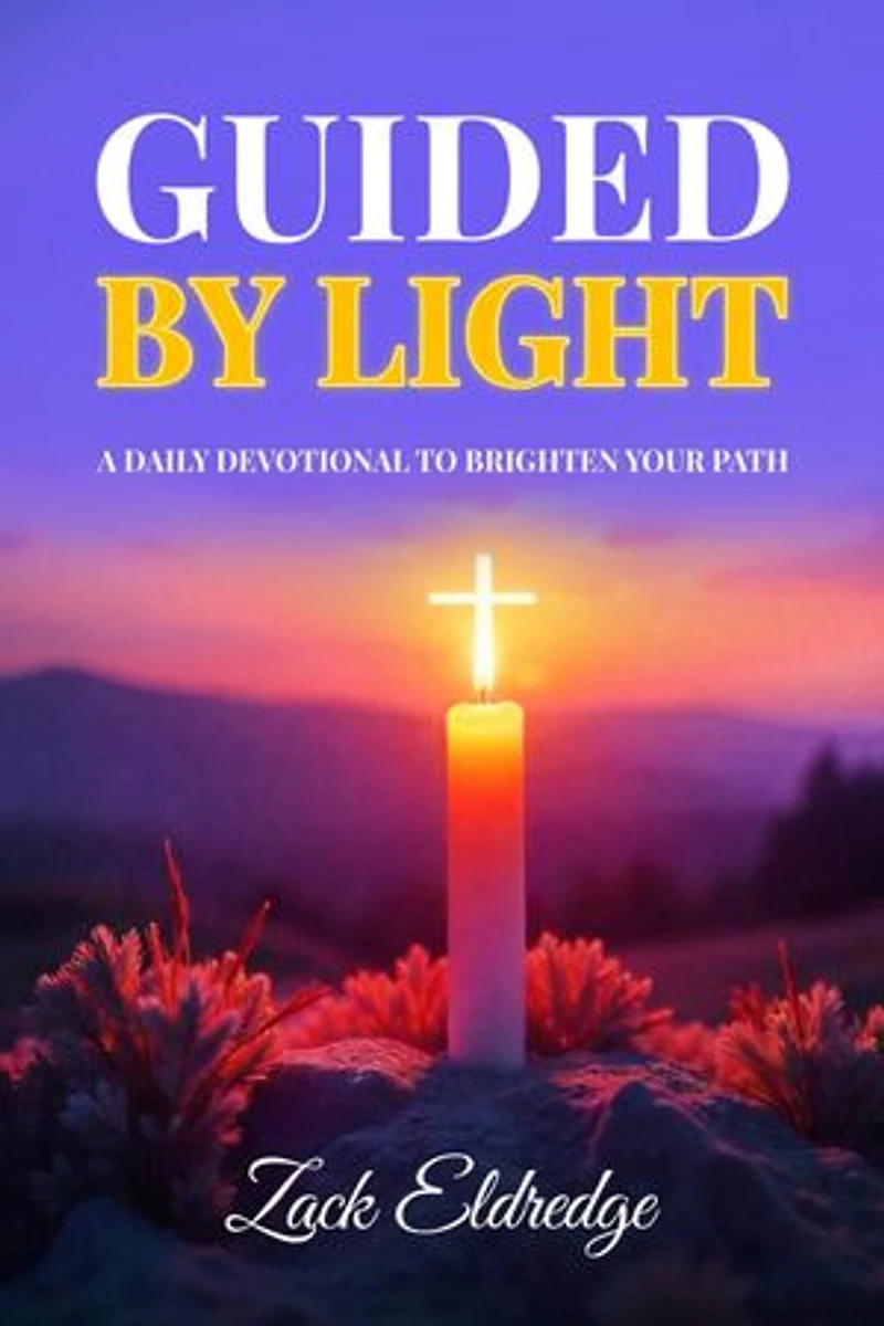 Guided by Light: A Daily Devotional to Brighten Your Path