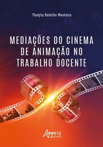 Mediações do Cinema de Animação no Trabalho Docente