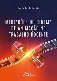 Mediações do Cinema de Animação no Trabalho Docente