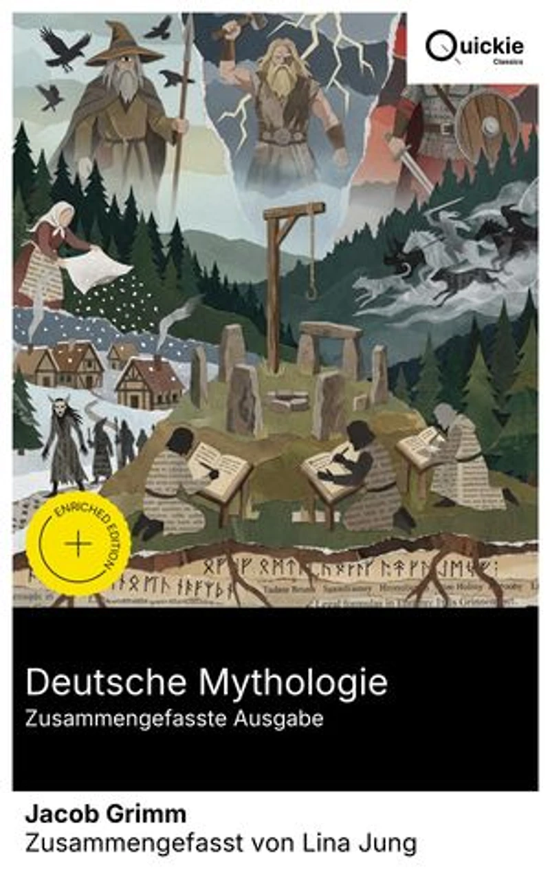 Deutsche Mythologie (Zusammengefasste Ausgabe): Bereicherte Ausgabe. Rekonstruktion germanischer Mythen: Götterverehrung, Märchen, Rechtsaltertümer und Volksbräuche des Nordens