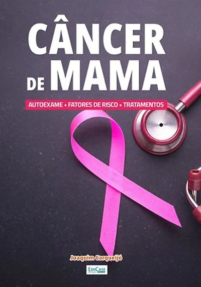 Minibook Câncer de Mama: Autoexame, sintomas, tratamentos