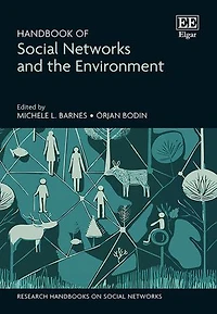 Handbook of Social Networks and the Environment