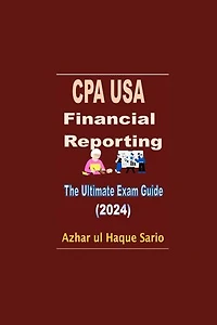 CPA USA Financial Reporting: The Ultimate Exam Guide (2024)