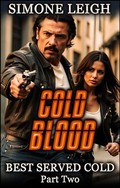 Cold Blood: Best Served Cold, #2