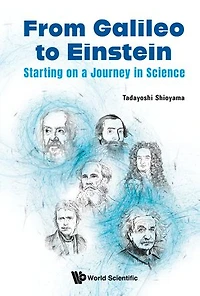 From Galileo To Einstein: Starting On A Journey Science