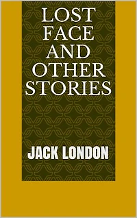 Lost Face And Other Stories