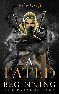 A Fated Beginning: The Paradox Saga, #1