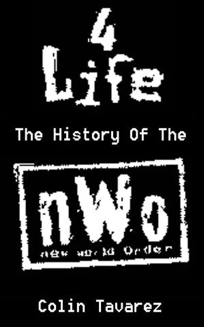 4-Life: The History Of The nWo