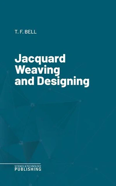 Jacquard Weaving and Designing