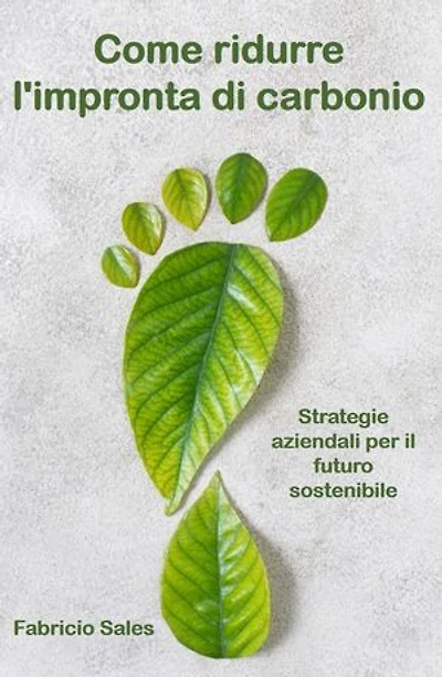 Come ridurre l'impronta di carbonio