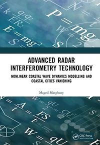 Advanced Radar Interferometry Technology: Nonlinear Coastal Wave Dynamics Modelling and Cities Vanishing