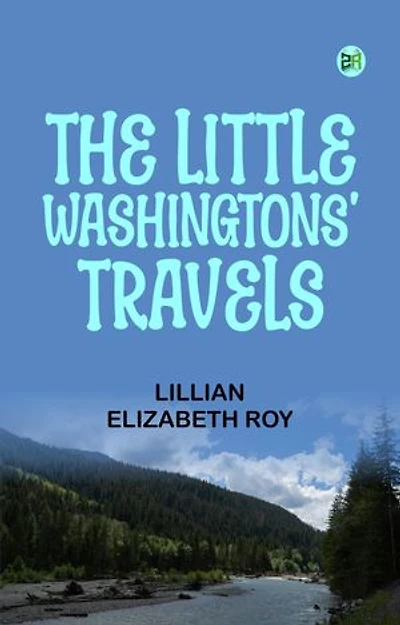 The Little Washingtons' Travels