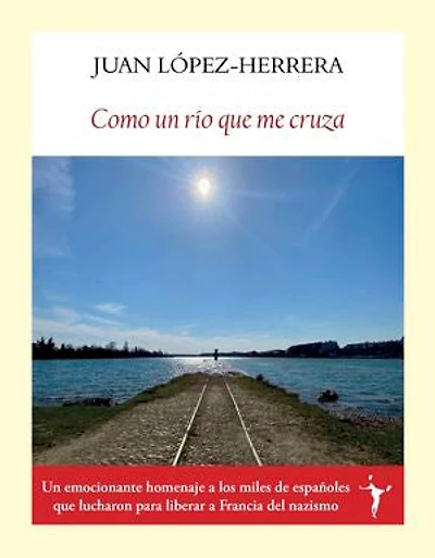 Como un río que me cruza