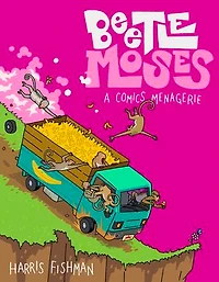 Beetle Moses: A Comics Menagerie