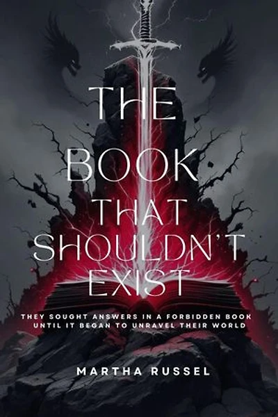 The Book That Shouldn’t Exist: The Magic Library, #2