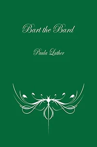 Bart the Bard: Bart the Bard, #1