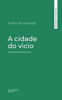 A cidade do vicio