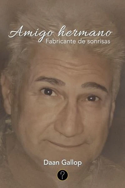 Amigo hermano: Fabricante de sonrisas