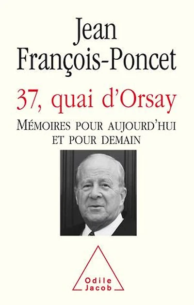 37, quai d'Orsay: mémoires pour aujourd'hui et pour demain