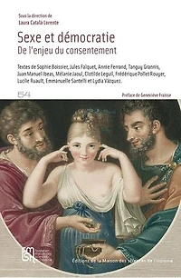 Sexe et démocratie: De l’enjeu du consentement