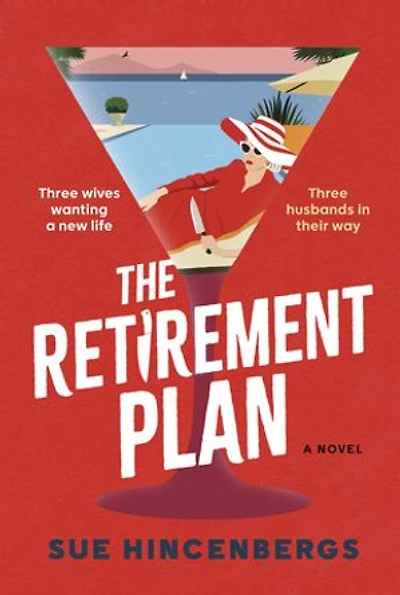 The Retirement Plan: A Novel