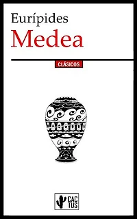 Medea: Edición completa con notas